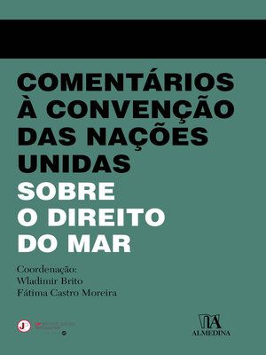cover image of Comentários à Convenção das Nações Unidas sobre o Direito do Mar